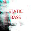 STATIC BASS (Instrumental) - Single album lyrics, reviews, download