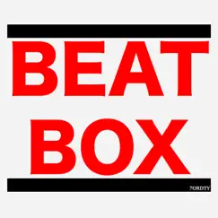 Beatbox - Single by 7ORDTY album reviews, ratings, credits