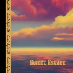 Sweet Escape - Single by Deathly Chill album reviews, ratings, credits