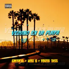 Verano en la Playa - Single by Cheskva, Young Tass & Mou-G album reviews, ratings, credits