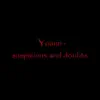 suspicions and doubts - Single album lyrics, reviews, download