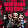 Sabotaram Meu Copo (feat. Mc Mr. Bim) - Single album lyrics, reviews, download