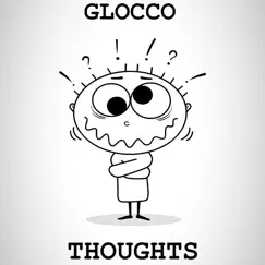 THOUGHTS - Single by Glocco album reviews, ratings, credits