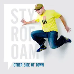 Other Side of Town - Single by Styrofoam album reviews, ratings, credits