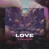 Love Intoxication - Single album lyrics, reviews, download