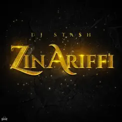 Zin Ariffi - Single by DJ Sta$h album reviews, ratings, credits