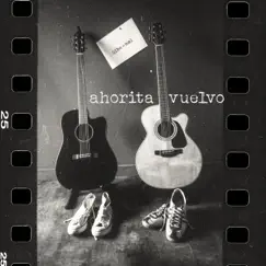 Ahorita vuelvo - Single by Sibe-mol album reviews, ratings, credits
