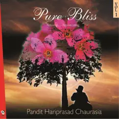 Pure Bliss, Vol. 1 by Pandit Hariprasad Chaurasia, Fazal Qureshi & Rakesh Chaurasia album reviews, ratings, credits