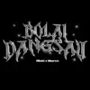 bolaidangsau - Single album lyrics, reviews, download