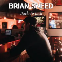 Back to Jack - Single by Brian Sneed album reviews, ratings, credits