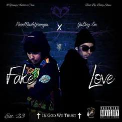 Fake Love (feat. PainMadeYoungin) - Single by YaBoy Em album reviews, ratings, credits
