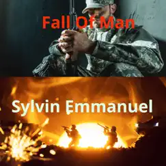Fall of Man - Single by Sylvin Emmanuel album reviews, ratings, credits
