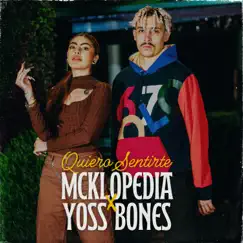 Quiero Sentirte - Single by McKlopedia & Yoss Bones album reviews, ratings, credits