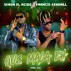 Que Mala Eh - Single album lyrics, reviews, download