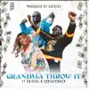 Grandma Throw It - Single (feat. Cristol & Coplay2Much) - Single album lyrics, reviews, download