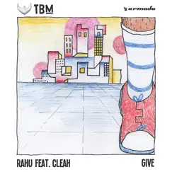 Give (feat. Cleah) - Single by Rahu album reviews, ratings, credits