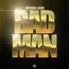 Bad Man song lyrics