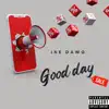 Good Day - Single album lyrics, reviews, download