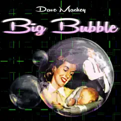 Big Bubble Song Lyrics