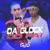 Da Glock Do Pai (feat. MC MN) song lyrics