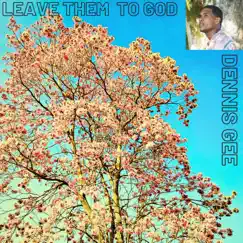 Leave Them To God - Single by DGM Production album reviews, ratings, credits