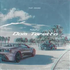 Dom Toretto (feat. Zdiorx) Song Lyrics