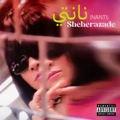 Sheherazade - Single by NANTI album reviews, ratings, credits