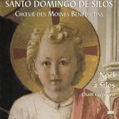 Noël à Silos by Choeur de Moines Bénédictins de l'Abbaye Santo Domingo de Silos album reviews, ratings, credits