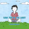 Saw You in the Light - Single album lyrics, reviews, download