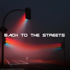 Back to the Streets (feat. G Saliba) Song Lyrics