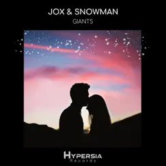 Giants - Single by Jox & Snowman album reviews, ratings, credits