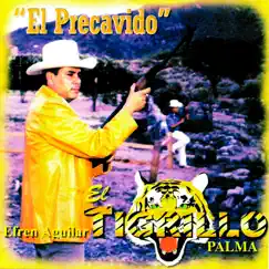 El Precavido by El Tigrillo Palma album reviews, ratings, credits
