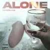 Alone (feat. Thuggy Babby & Taz B) - Single album lyrics, reviews, download