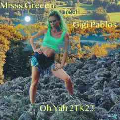 Oh Yäh 2TK23 (feat. Gigi Pablos) [Radio Edit] Song Lyrics