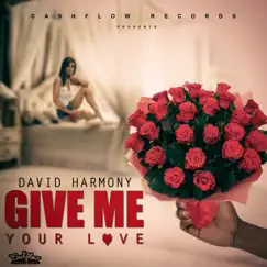 Give Me Your Love - Single by David Harmony album reviews, ratings, credits