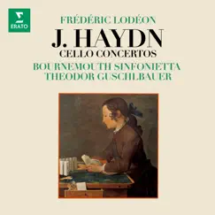Haydn: Cello Concertos Nos. 1 & 2 by Frédéric Lodéon, Theodor Guschlbauer & Bournemouth Sinfonietta album reviews, ratings, credits