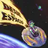 Desde el Espacio album lyrics, reviews, download