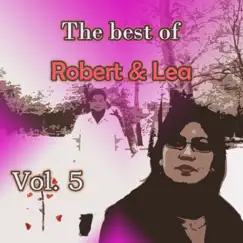 The best of Robert & Lea, Vol. 5 by Robert & LEA album reviews, ratings, credits