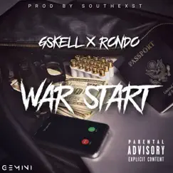 War Start (feat. Gskell & Rondo) Song Lyrics
