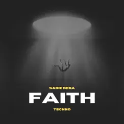 Faith - Single by Sanie Bega album reviews, ratings, credits