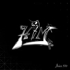 Him - EP by Juice 570 album reviews, ratings, credits