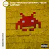 Space Invader Germanic Fresh - Single album lyrics, reviews, download