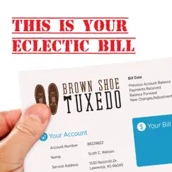 This Is Your Eclectic Bill by Brown Shoe Tuxedo album reviews, ratings, credits