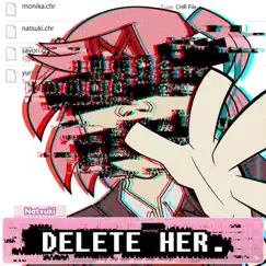 Delete Her - Single by Rockit Music album reviews, ratings, credits