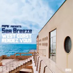 West Coast Rendez Vous by Papik & Sea Breeze album reviews, ratings, credits