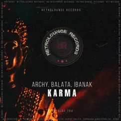 Karma - Single by Archy, Balata & Ibanak album reviews, ratings, credits