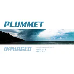 Damaged - Single by Plummet album reviews, ratings, credits