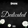 Dedicated (feat. Don) - EP album lyrics, reviews, download