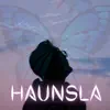 Haunsla (feat. Vedd) - Single album lyrics, reviews, download