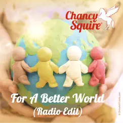 For a Better World (Radio Edit) Song Lyrics